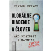 Globálne riadenie a človek - Efimov Viktor