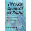 Nezrozumiteľná Biblia