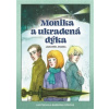 Monika a ukradená dýka - Jindra Jaromír