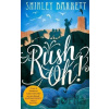 Rush Oh! - Shirley Barrett