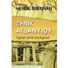 Zánik atlantidy - Vznik nové civilizace - Brennan Herbie