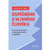 Jak budovat image úspěšného a vlivného člověka