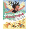 Snow Angel, Sand Angel - Ashley Lukashevsky, Lois-Ann Yamanaka