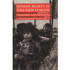 Human Rights in the New Europe Problems and Progress - Forsythe David P