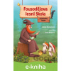 E-kniha Fousodějova lesní škola – Poznáváme houby - Jolana Nejmanová, Anna Rohlová (ilustrátor)