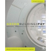 Green Buildings Pay - B. W. Edwards