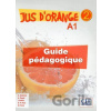 Jus d´orange 2 - Niveau A1 - Guide pédagogique - Adrian Cabrera