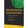 MATLAB Machine Learning Recipes