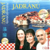 NEJKRASNEJSI PISNICKY JADRANU - Interpret: STIPE SARIC, INGA ROMAC A EVA