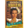 Majetok neznámej - Adler Elizabeth