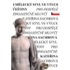Umělecký styl ve výuce češtiny pro dospělé jinojazyčné mluvčí