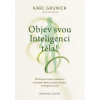 Objev svou inteligenci těla! - Karl Grunick