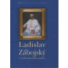 Ladislav Zábojský a cyrilo-metodská tradícia -