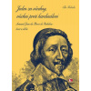 Jeden za všechny, všichni proti kardinálovi ArmandJean du Plessis de Richelieu – život a doba