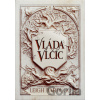 Vláda vlčíc - Leigh Bardugo