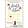 Death and other Happy Endings - Melanie Cantor