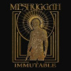Meshuggah, Immutable - the Indelible Edition, CD
