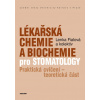 Lékařská chemie a biochemie pro stomatology - Fialová Lenka