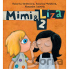 Mimi & Líza 2 - Katarína Kerekesová, Katarína Moláková, Alexandra Salmela