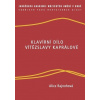 Klavírní dílo Vítězslavy Kaprálové - Alice Rajnohová