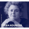 Koubová Věra - Věra Koubová [CD]
