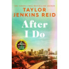 After I Do - Taylor Jenkins Reidová