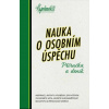 Nauka o osobním úspěchu - Napoleon Hill