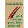 Jakub a jeho pán - Milan Kundera