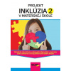 Projekt inklúzia 2 v materskej škole