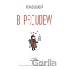 B. Proudew - Irena Dousková