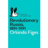 Revolutionary Russia, 1891-1991