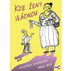Kde ženy vládnou