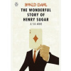 The Wonderful Story of Henry Sugar and Six More - Roald Dahl, Puffin