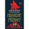 Milosrdné přízraky - Tucholkeová April Genevieve