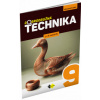Dobrodružná Technika pre 9. ročník ZŠ (Ing. Oľga Bogová, PhDr. Bernardína Borsíková, PhD. Mgr. Jarmila Braunová, PaedDr. Martina Maněnová, Ph.D. Peter Mikula, PaedDr. Monika Reiterová, PhD. PaedDr. Pe