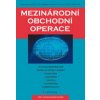 Mezinárodní obchodní operace 5 vydání - Machková Hana Černohlávková Eva