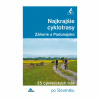 Najkrajšie cyklotrasy – Záhorie a Podunajsko (Daniel Kollár, František Turanský)