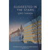 Suggested in the Stars - Yoko Tawada, Granta Books