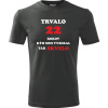 Grafitové tričko trvalo 22 rokov - darček k 22 narodeninám pre vnuka XL