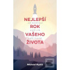 Nejlepší rok vašeho živo… (Michael Hyatt)