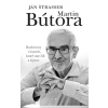 Martin Bútora. Rozhovory o časoch, ktoré sme žili a žijeme