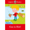 Ladybird Readers Level 7 - Gus is Hot! (ELT Graded Reader) (Brožovaná)