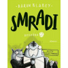 Smradi 2: Misia nesplniteľná, 2. vydanie