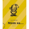 Mám sa...