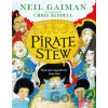 Pirate Stew - Neil Gaiman, Chris Riddell (Ilustrátor)