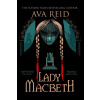 Lady Macbeth - Ava Reid