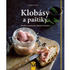Klobásy a paštiky - Snadné recepty pro domácí kuchyni, Scholl Harald