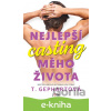 E-kniha Nejlepší casting mého života - T. Gephartová