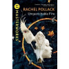 Unquenchable Fire - Rachel Pollack
