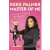 Master of Me - Keke Palmer